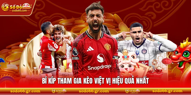 Bí kíp tham gia kèo việt vị hiệu quả nhất 
