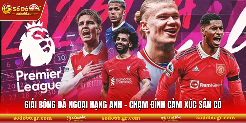 Giải Bóng Đá Ngoại Hạng Anh