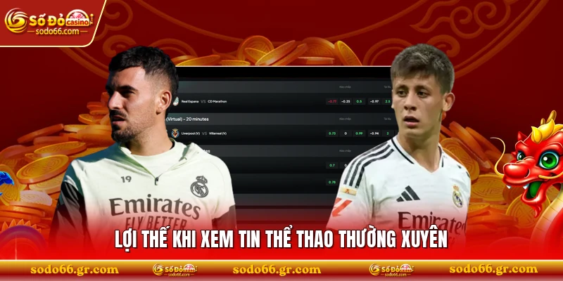 Lợi thế khi xem tin thể thao thường xuyên